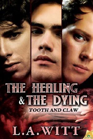 The Healing & the Dying[ Book2]